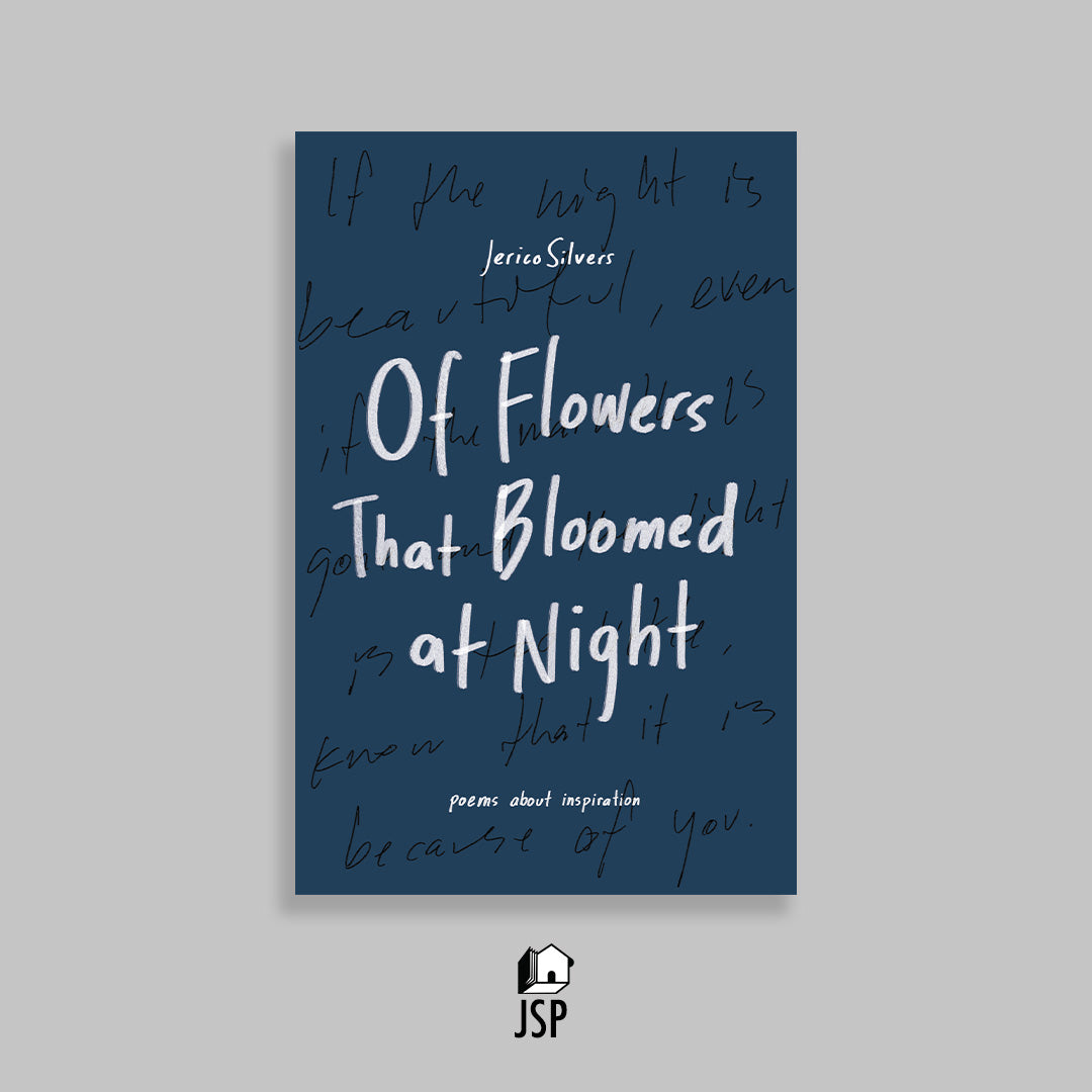Of Flowers That Bloomed at Night